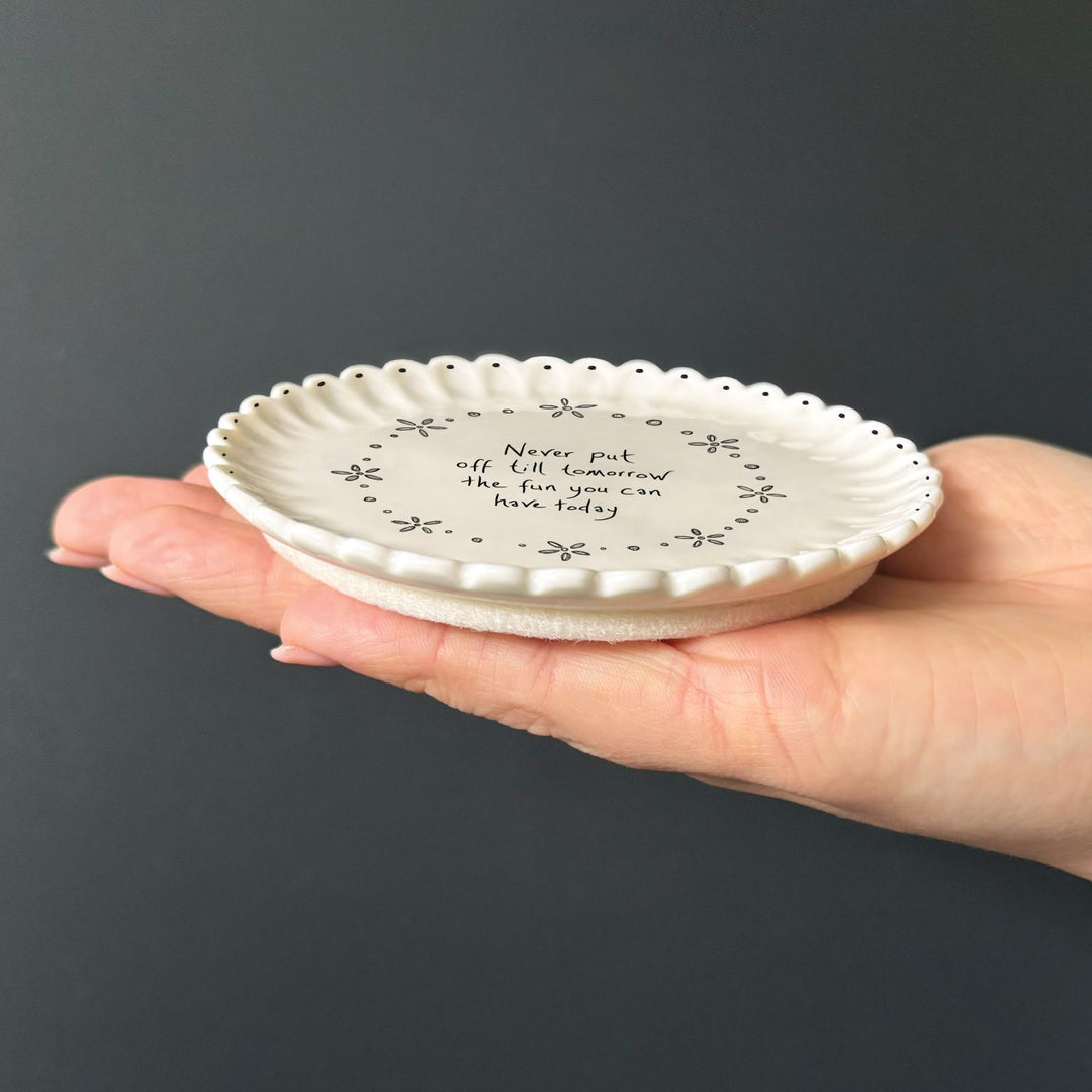 East of India Scallop Coaster – ‘Never Put Off Till Tomorrow What You Can Do Today’