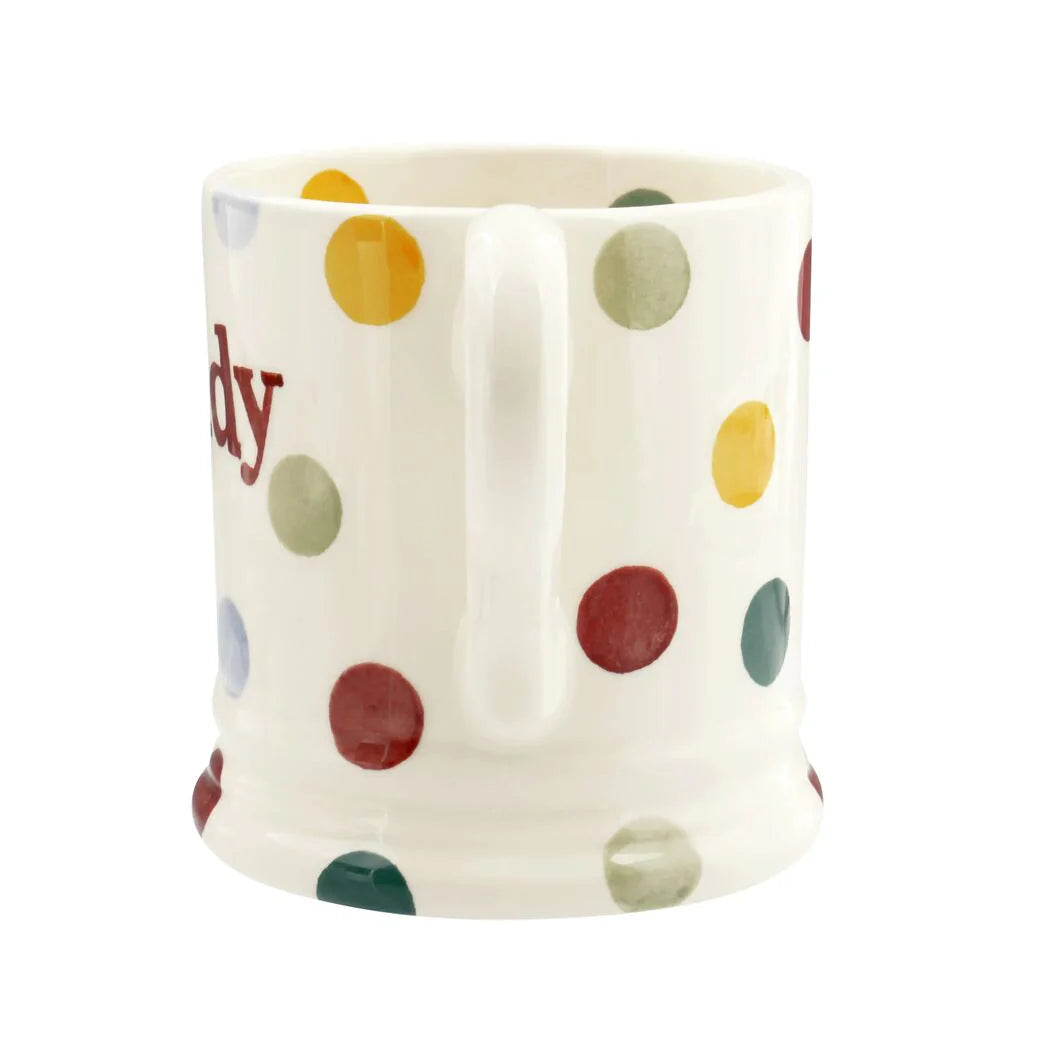 Emma Bridgewater Polka Dot Daddy 1/2 Pint Mug with colorful polka dot design on white ceramic, featuring a sturdy handle.