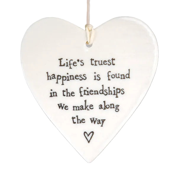 East of India Porcelain Hanging Heart – ‘Life’s Truest Happiness is Found in the Friendships We Make’