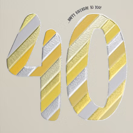 40 - 40th Birthday (Gold &amp; Silver stripe) Card