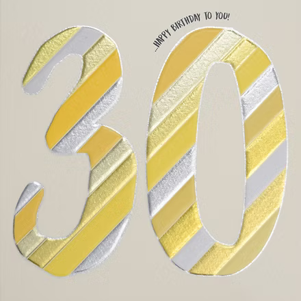 30 - 30th Birthday (Gold &amp; Silver stripe) Card