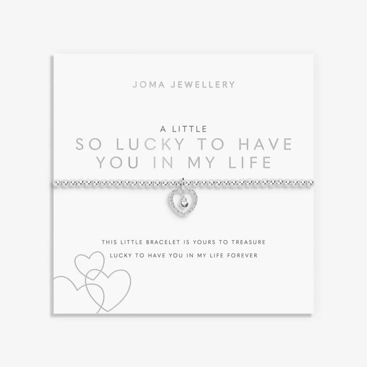 A Little So Lucky To Have You In My Life Bracelet - Joma Jewellery