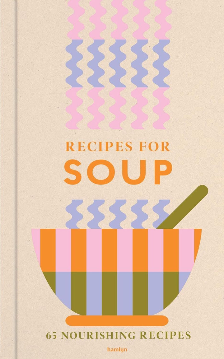 Recipes For Soups Book