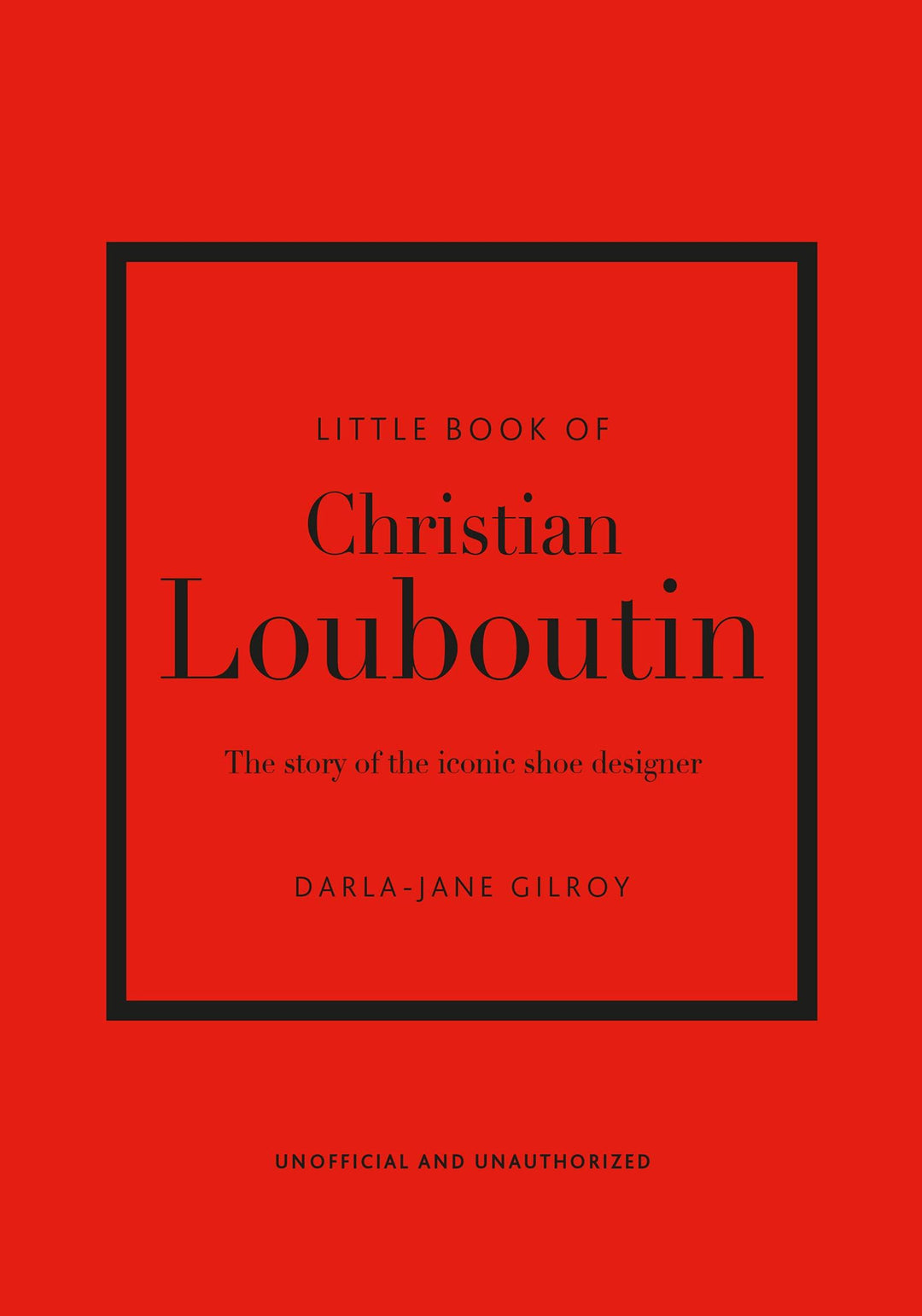 Cover of "Little Book Of Christian Louboutin" book by Cornucopia Home and Gift, featuring colorful illustrations.