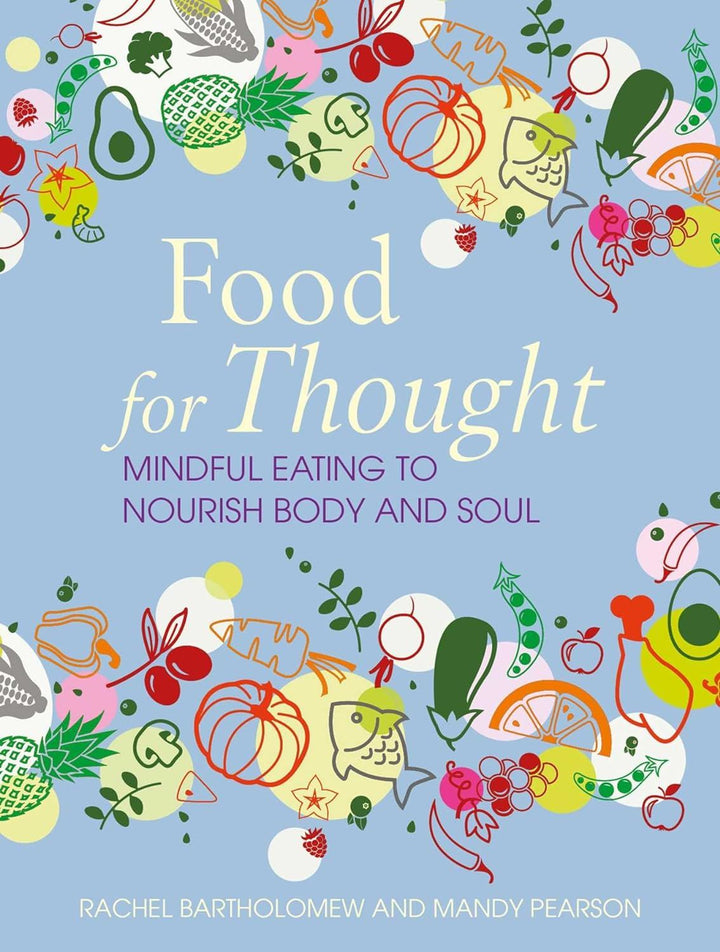 Food for Thought: Mindful Eating Book