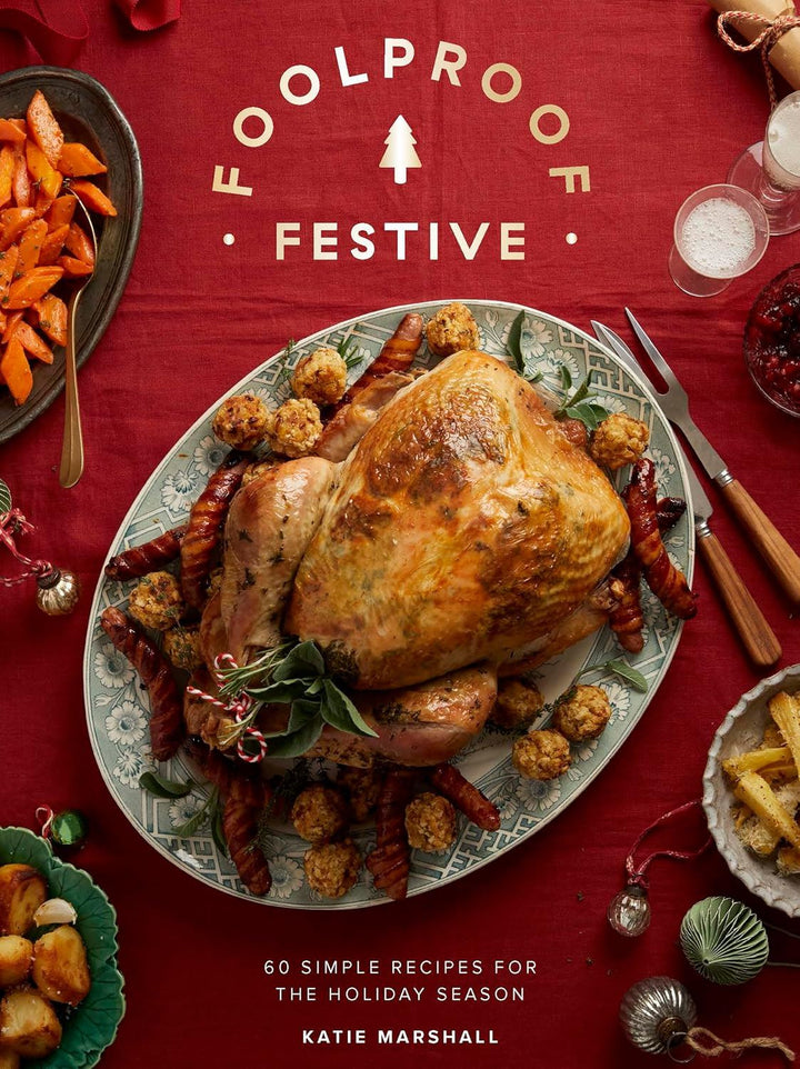Foolproof Festive - Christmas Recipe Book