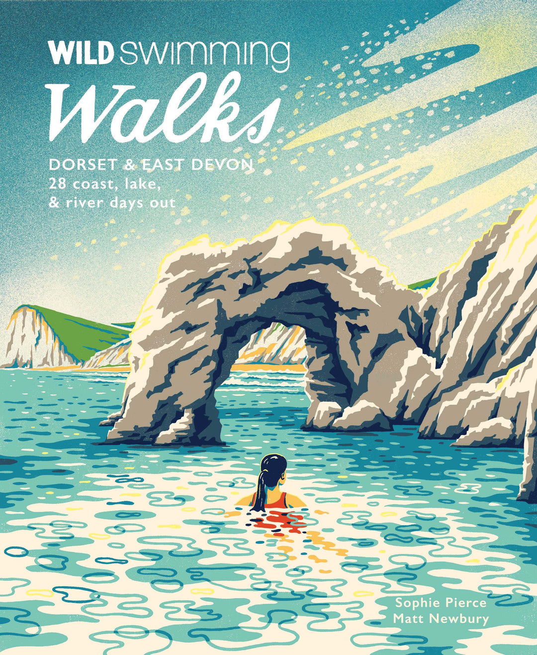 Wild Swimming Walks Dorset &amp; East Devon Book