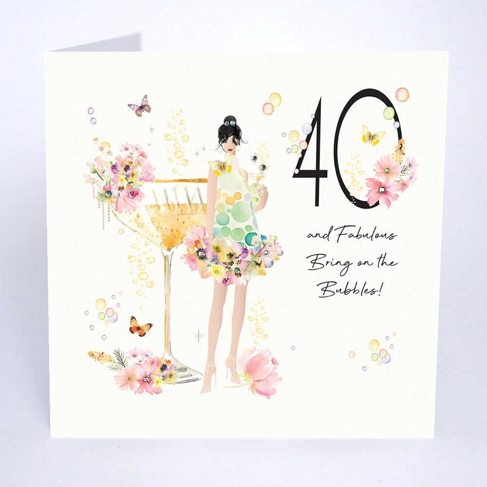 40 - and Fabulous - Bring on the Bubbles Card