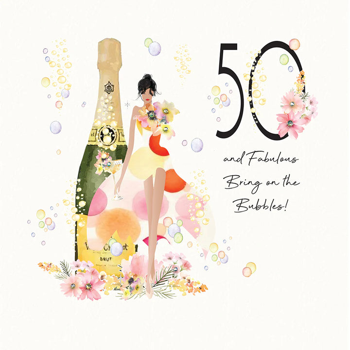 50 and Fabulous - Bring on the Bubbles Card