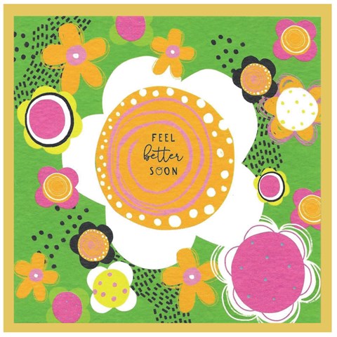 Cinnamon Aitch Feel Better Soon card with floral design from Cornucopia Home and Gift, featuring cheerful message and colorful artwork.