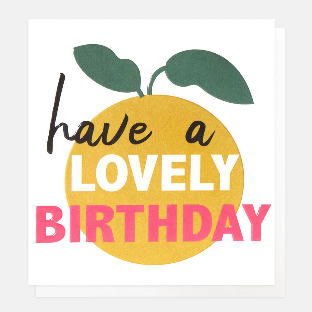 Have a Lovely Birthday Card