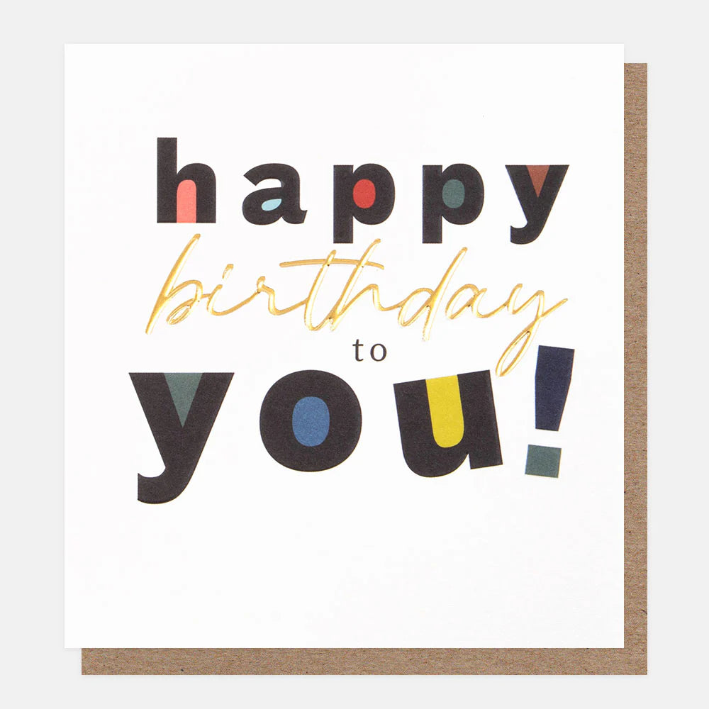 Carolyn Gardner Happy Birthday to You! greeting card featuring colorful birthday message and cheerful design.