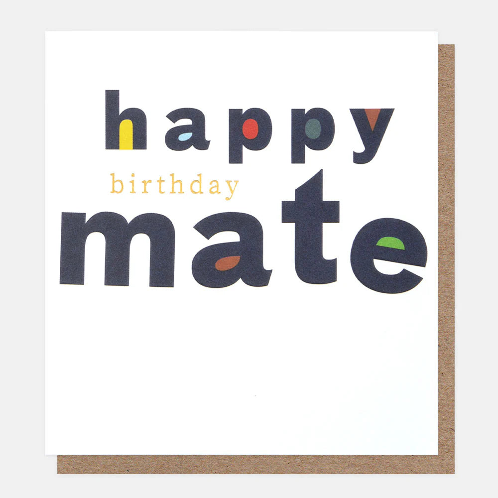 Caroline Gardner Happy Birthday Mate card featuring colorful floral design and cheerful birthday message.