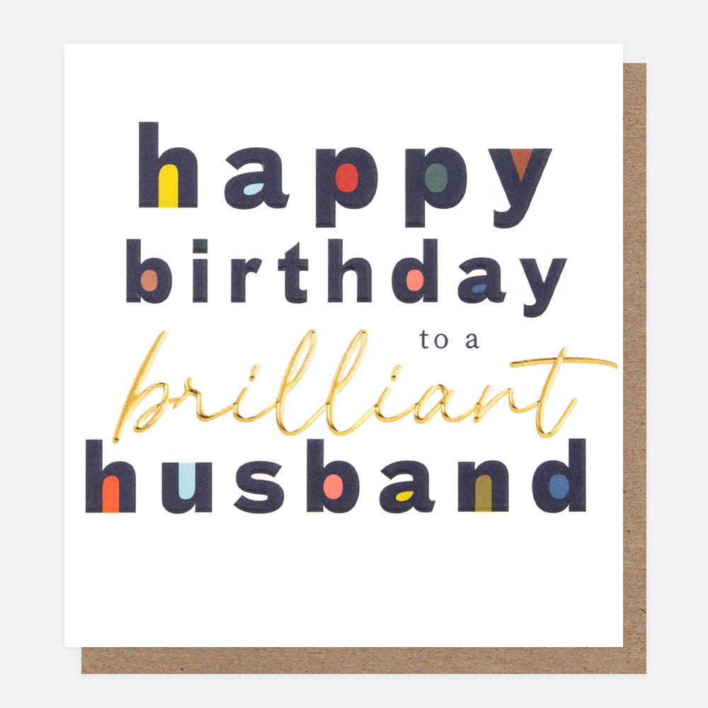 Caroline Gardner "Happy Birthday to a Brilliant Husband" greeting card with colorful floral design and cheerful message.