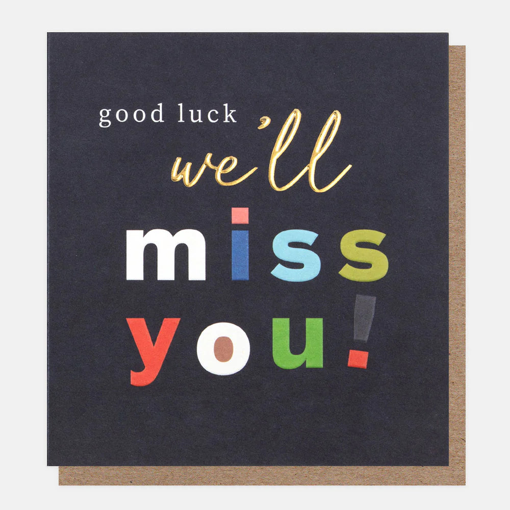Caroline Gardner "Good Luck We'll Miss You" leaving card with cheerful design for farewell messages.