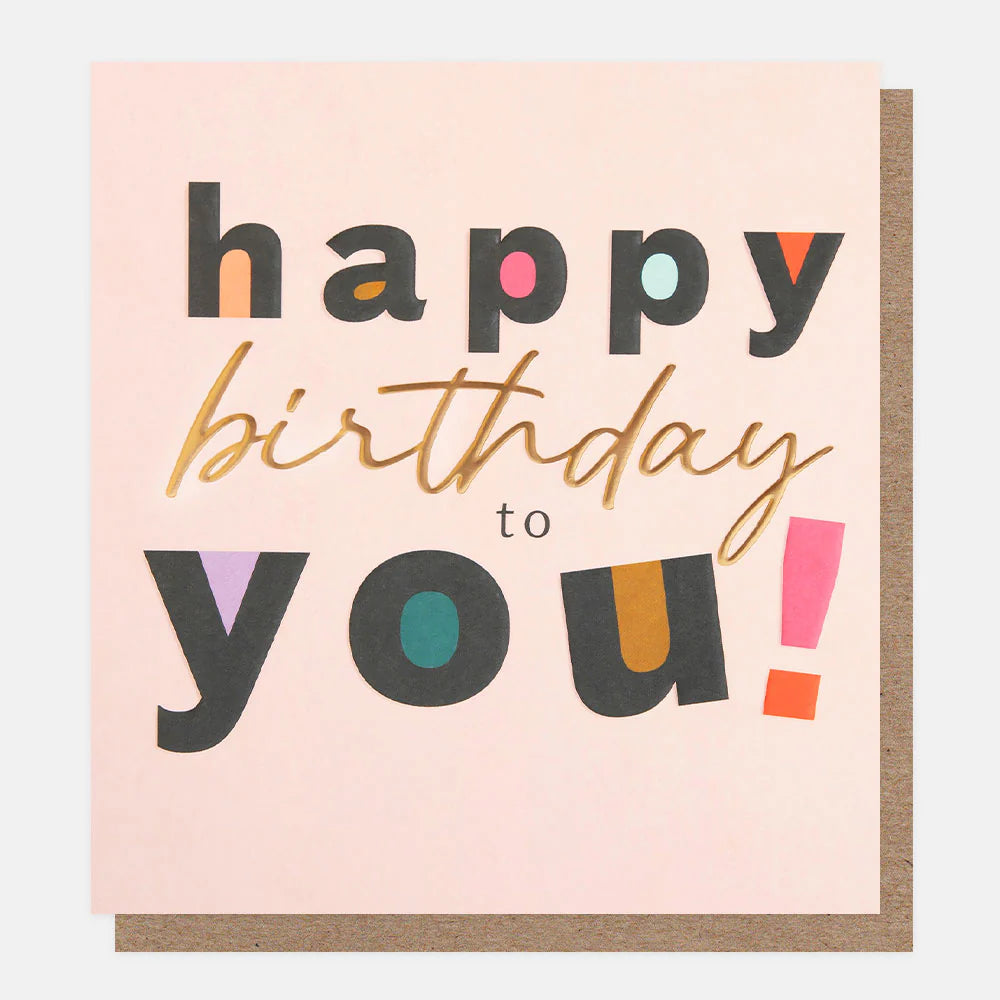 Pink Caroline Gardner Happy Birthday To You card with gold foil lettering, featuring a cheerful birthday message design.