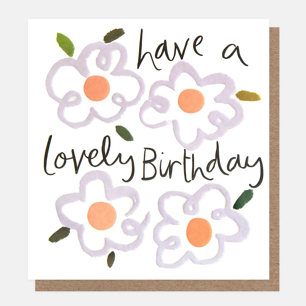 Have A Lovely Birthday &