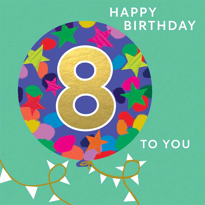 Happy 8th birthday card by Hammond Gower from Cornucopia Home and Gift, featuring colorful birthday-themed artwork.