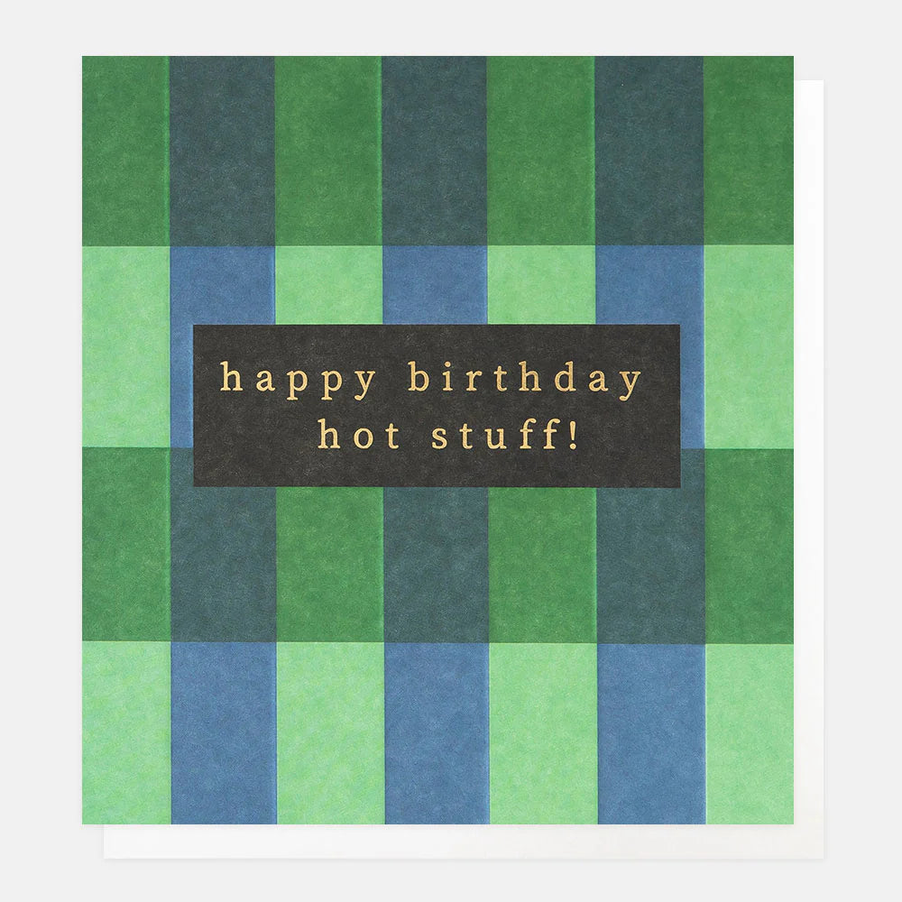 Green and blue check Hot Stuff birthday card by Caroline Gardner featuring playful design and vibrant colors.