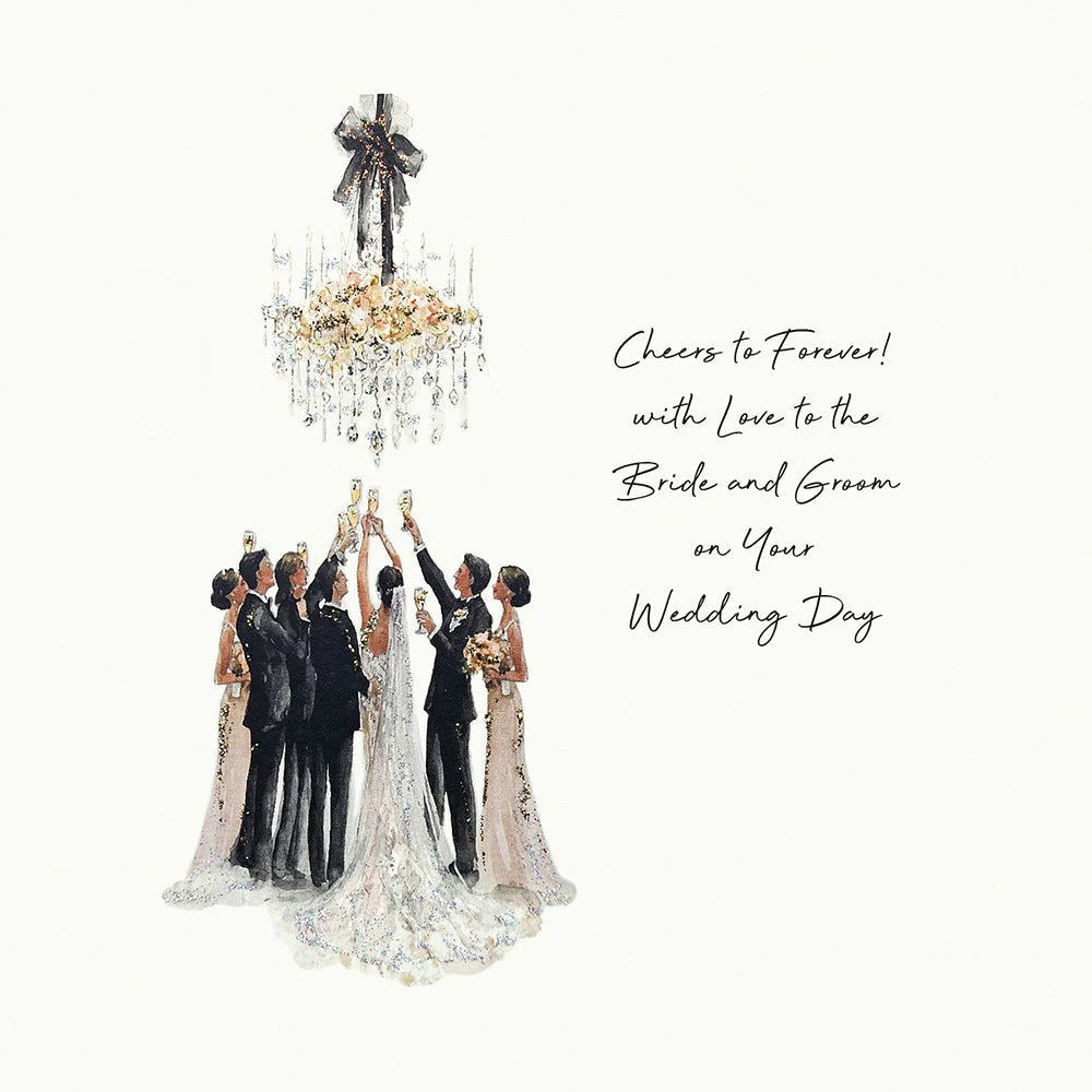Cheers for Forever! With Love to the Bride and Groom on your Wedding Day Card