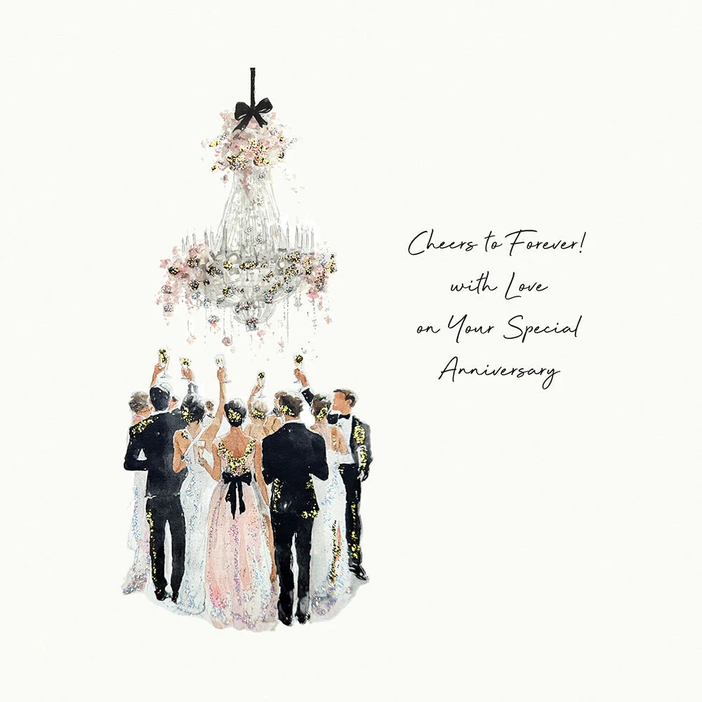Cheers To Forever With love On Your Special Anniversary Card
