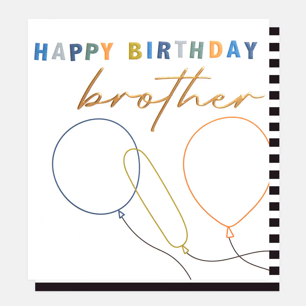Brother happy birthday card by Caroline Gardner featuring balloons and cheerful design, ideal for celebrating your brother.