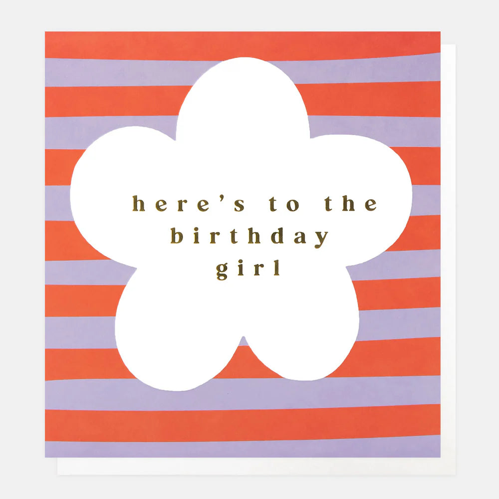 Caroline Gardner "Heres To The Birthday Girl" floral card on orange background, featuring colorful flower design, from Cornucopia Home and Gift.