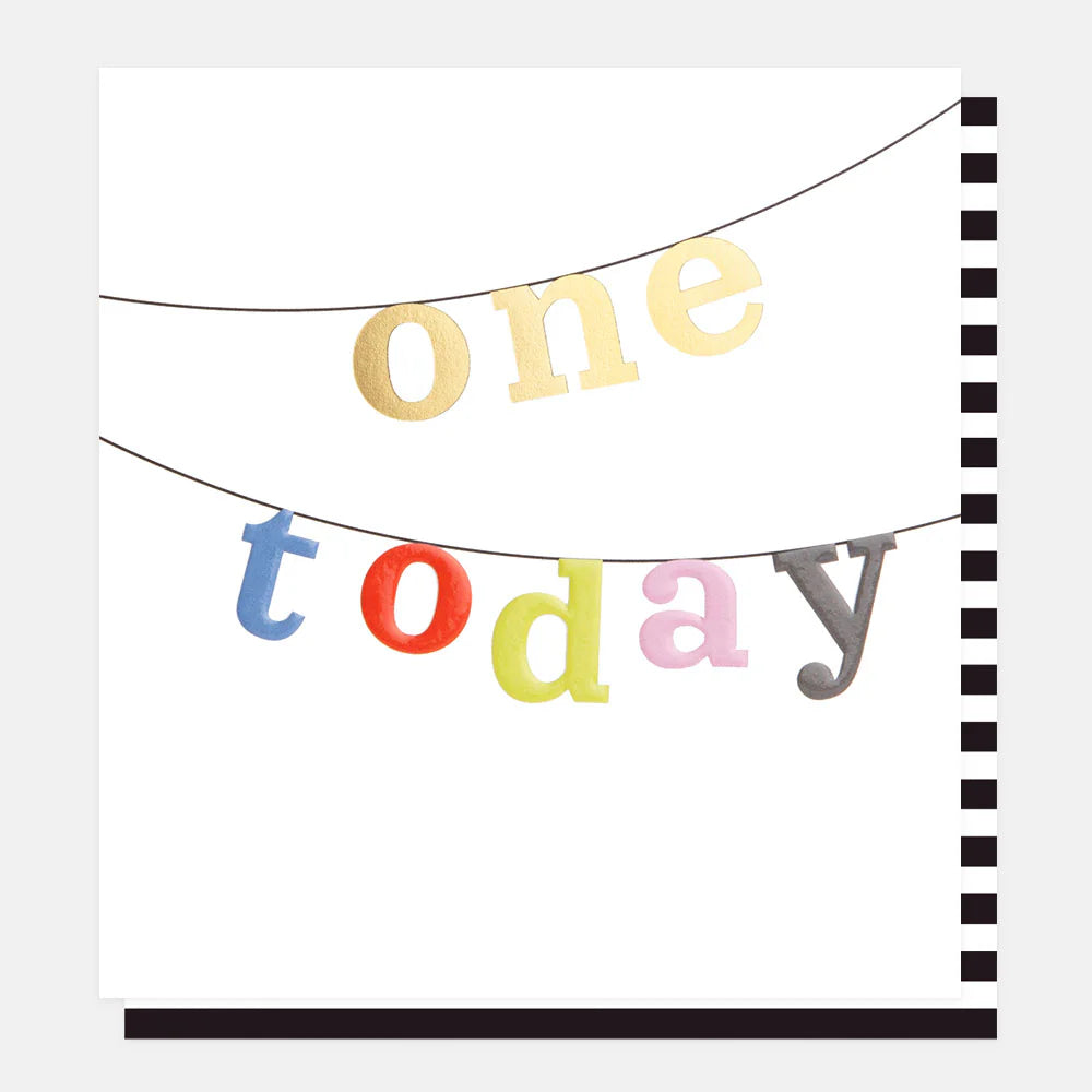 Caroline Gardner One Today Multi Text Bunting Birthday Card with colorful birthday message and decorative bunting design.