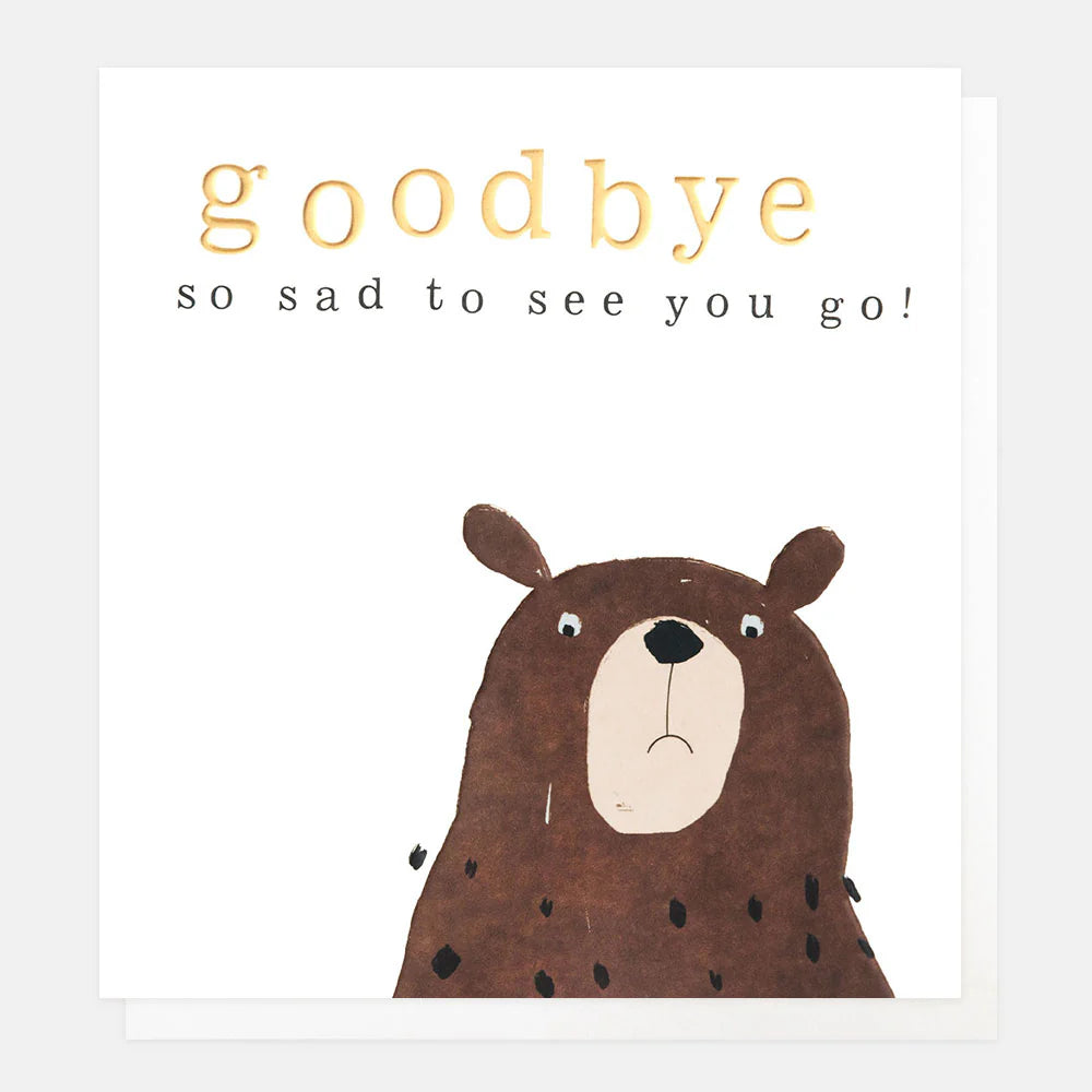 Caroline Gardner Goodbye So Sad to See You Go greeting card featuring floral design, perfect for heartfelt farewell messages.