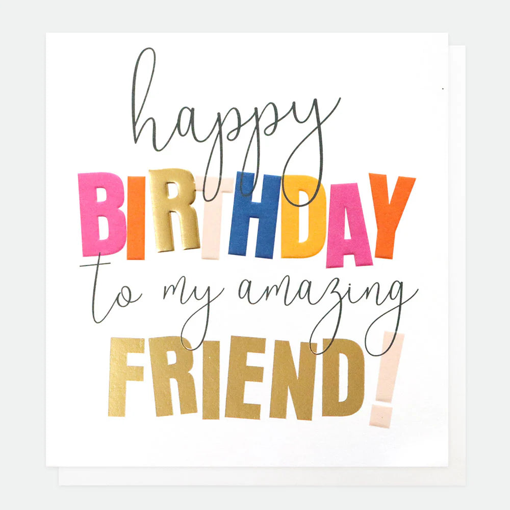 Caroline Gardner Friend Birthday Card with colorful floral design, featuring cheerful greeting and playful typography.