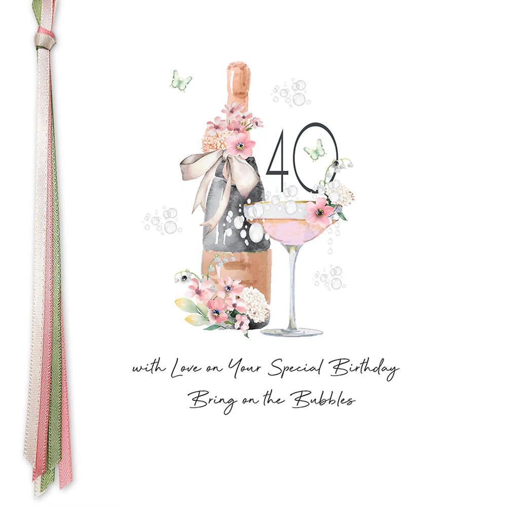 Five Dollar Shake birthday greeting card by Cornucopia Home and Gift with "40 With Love On Your Special Birthday Bring On The Bubbles" message