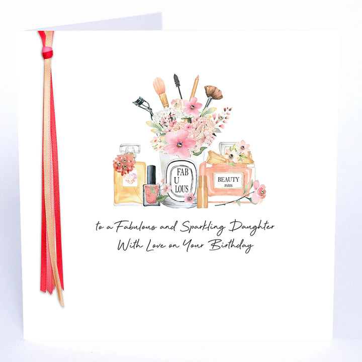 Fabulous sparkling daughter birthday card from Five Dollar Shake by Cornucopia Home and Gift, featuring elegant design and vibrant colors.