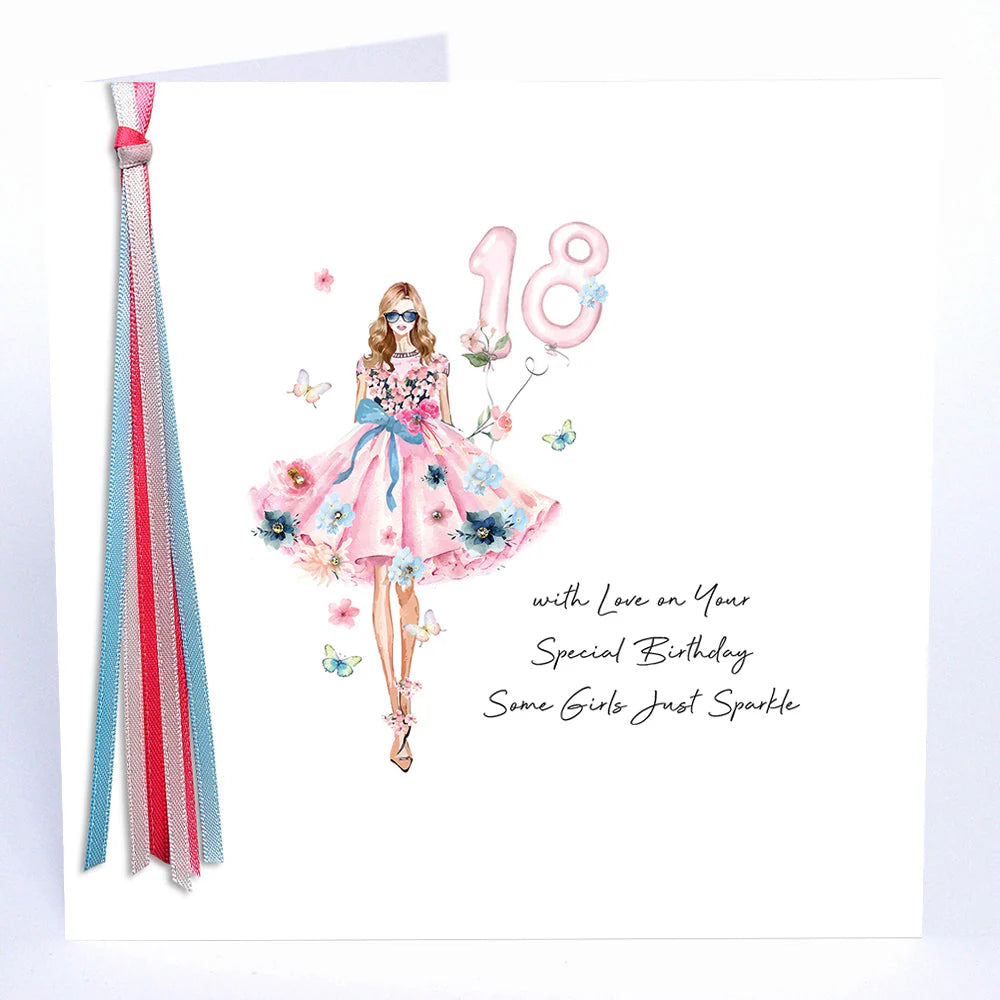 18 With Love On Your Special Birthday Some Girls Just Sparkle Card