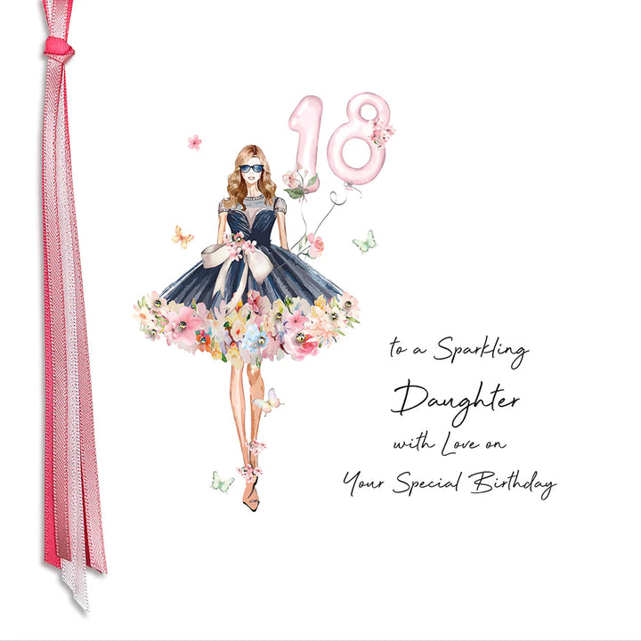 18 - Ribbons &amp; Roses 18 To A Sparkling Daughter With Love On Your Special Birthday Large Card