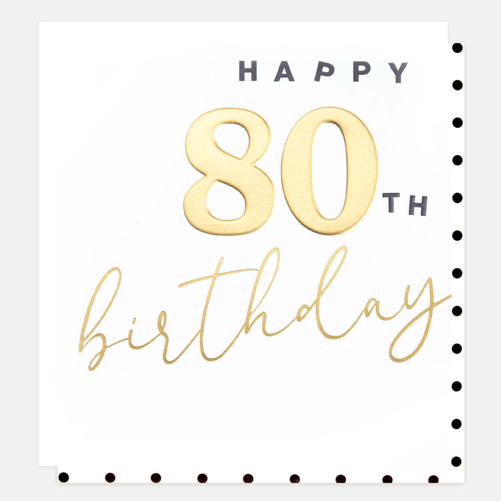 Gold Happy 80th Birthday card by Caroline Gardner featuring elegant design for celebrating milestone birthdays.