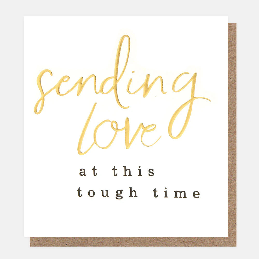 Sending Love sympathy card by Caroline Gardner featuring heartfelt message, designed for expressing comfort during tough times.