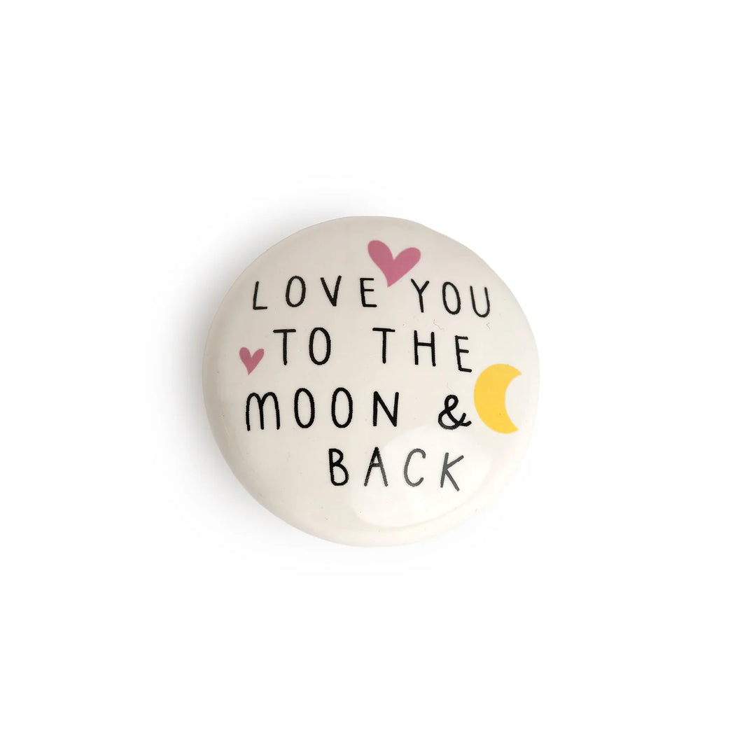 Love You To The Moon &amp; Back Round Token