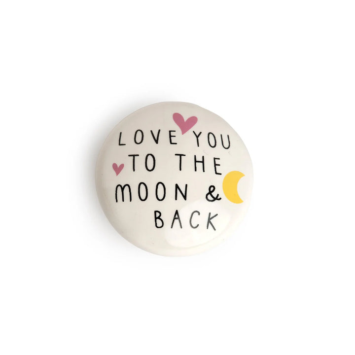 Love You To The Moon &amp; Back Round Token