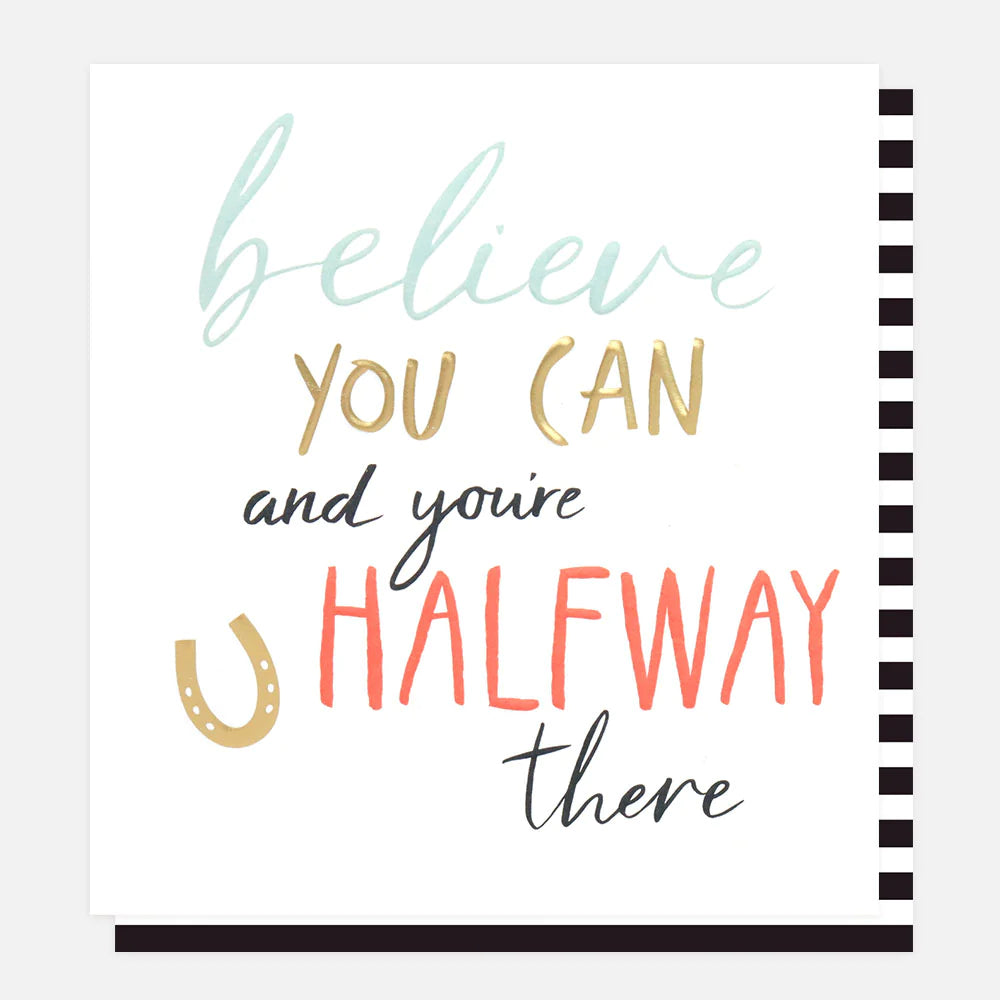 Caroline Gardner Believe You Can Good Luck Card with colorful floral design, suitable for sending encouragement or well wishes.