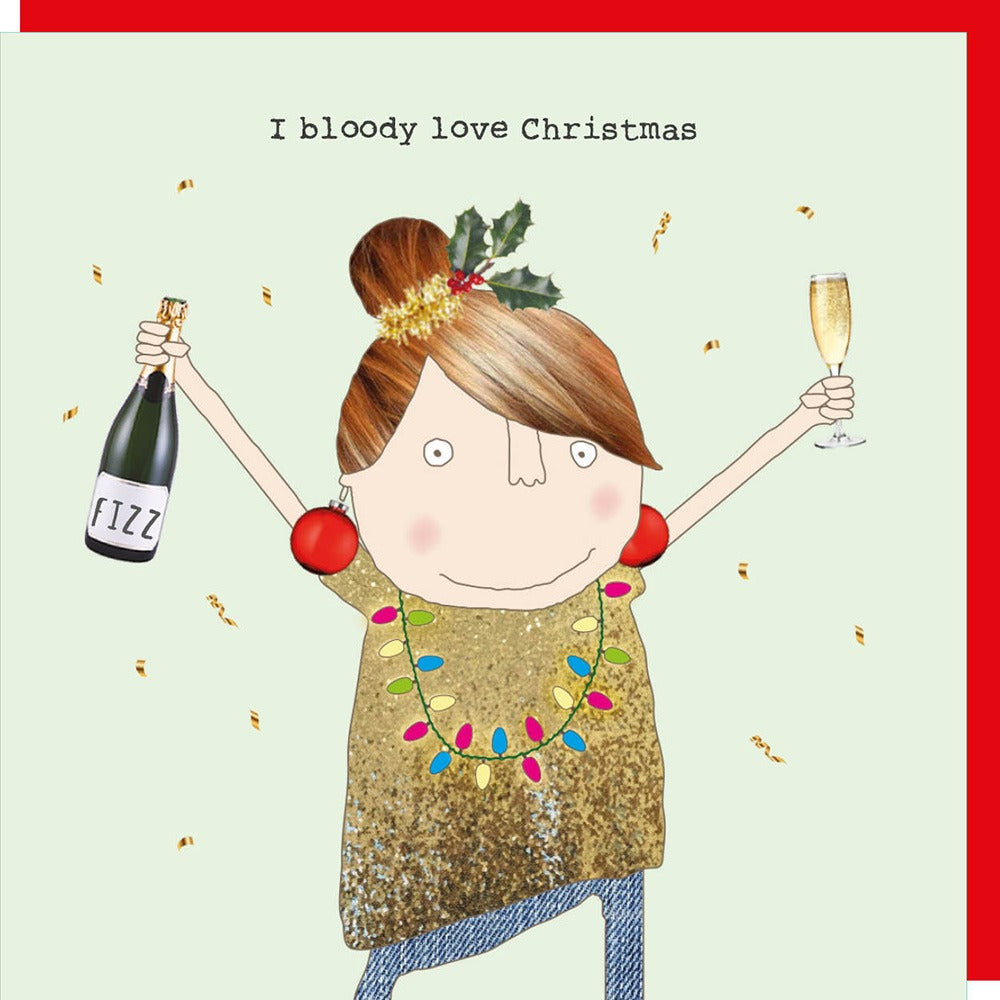 ‘I bloody love Christmas’ Card