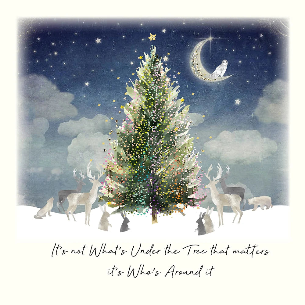 It’s Not What’s Under the Tree That Matters, It’s Who’s Around It Christmas Card