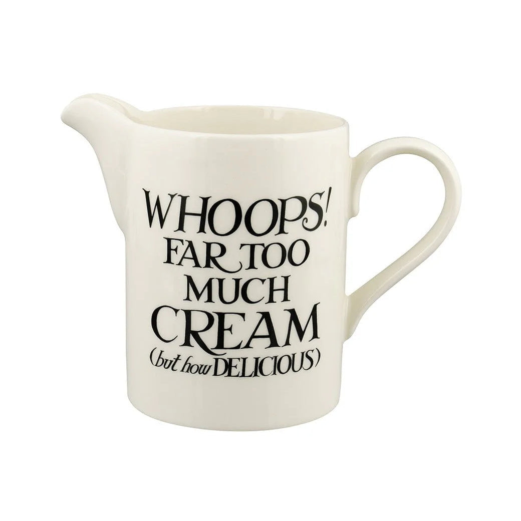 Creamer with text 'WHOOPS! Far too much cream but how DELICIOUS!' on a white background