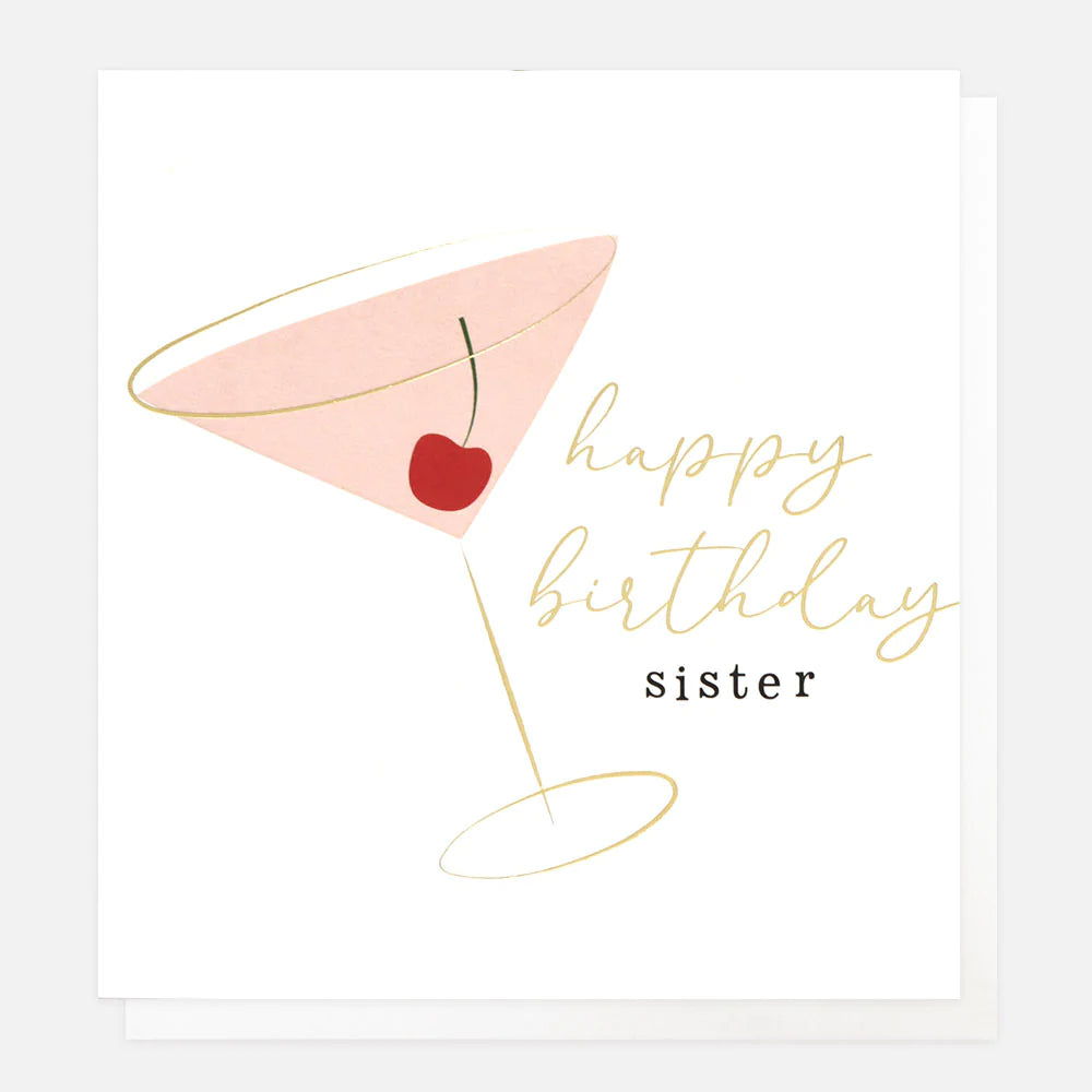 Caroline Gardner Happy Birthday Sister cocktail-themed greeting card with colorful design for celebrating a sister’s birthday